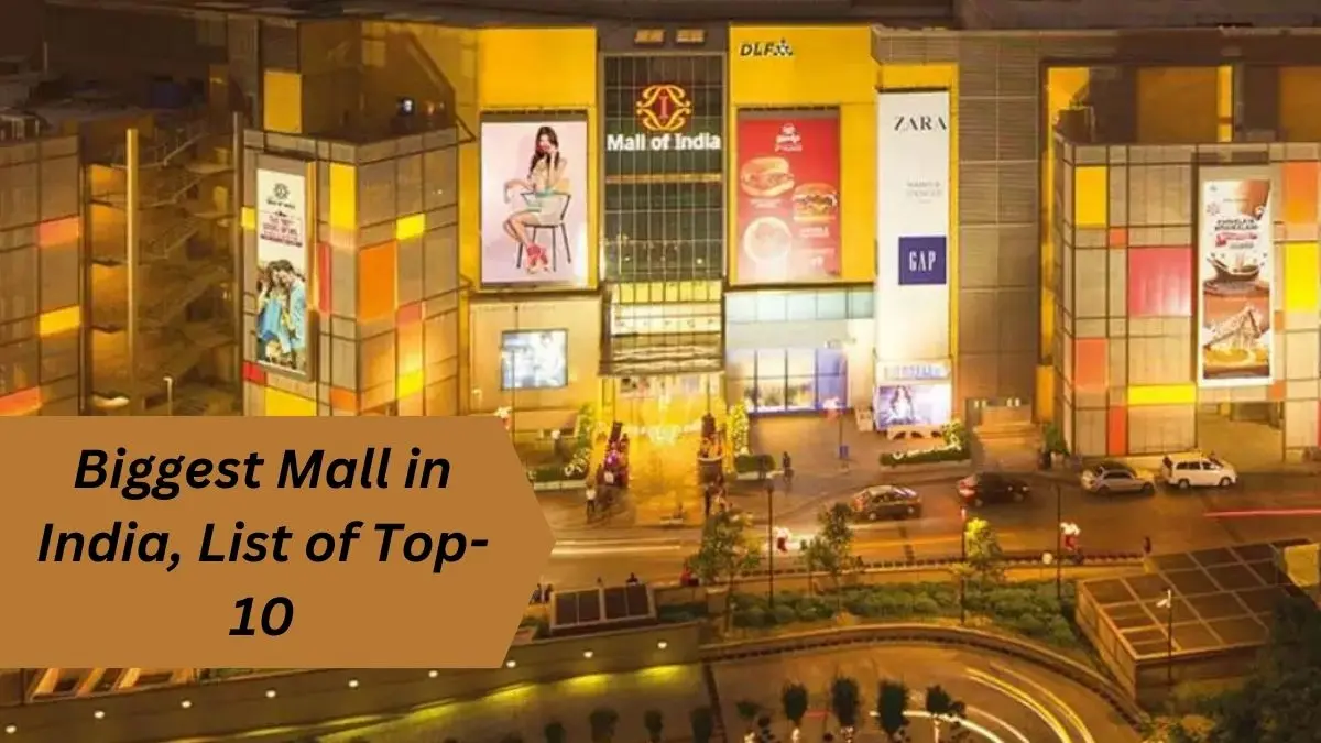 Top 10 Biggest Malls in India in 2024: Visit Now!