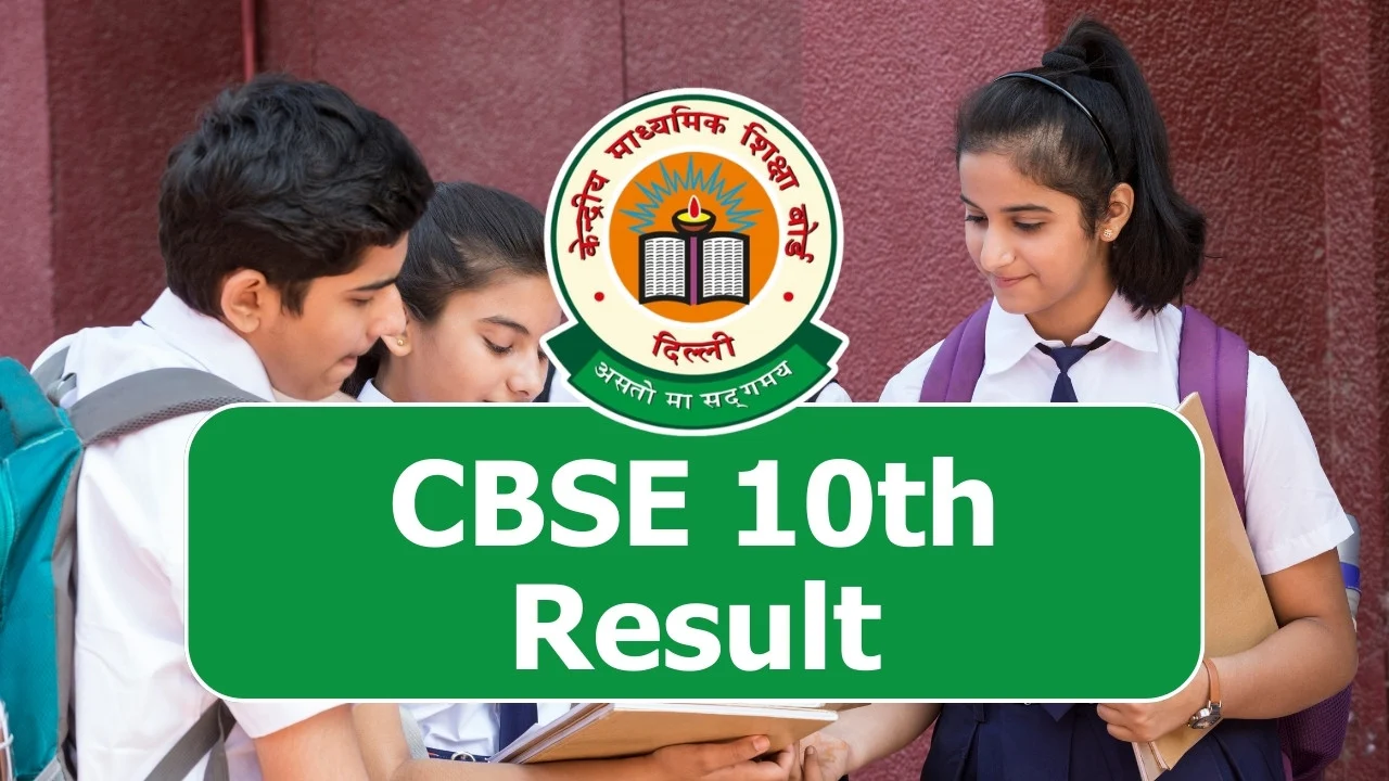 CBSE Class 10 Results 2024 Results Out After May 20 Check Online