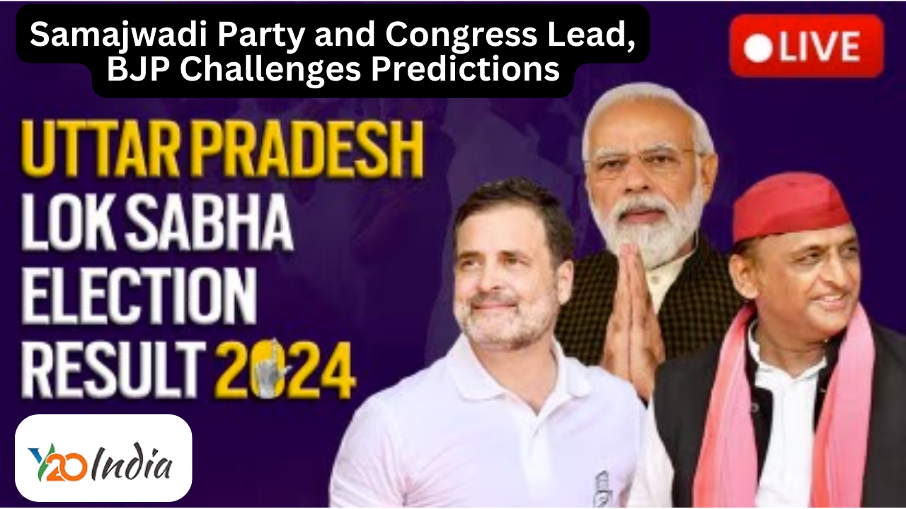 Uttar Pradesh Election Results 2024 Live Samajwadi Party and Congress